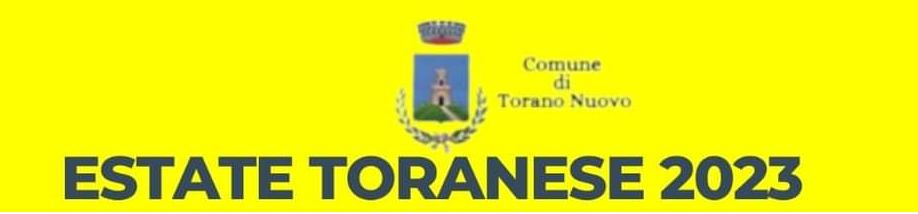 locandina delle manifestazioni ed eventi dell'estate 2023 nel comune di Torano Nuovo (Teramo)